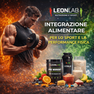 INTEGRAZIONE ALIMENTARE PER LO SPORT E LA PERFORMANCE FISICA